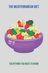 The Mediterranean Diet