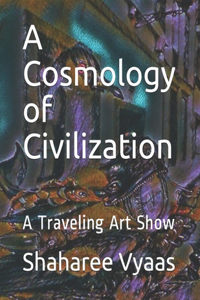 Cosmology of Civilization