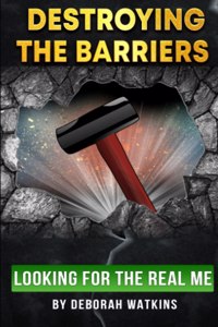 Destroying the Barriers