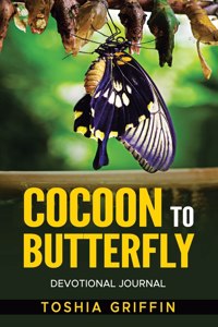 Cocoon to Butterfly