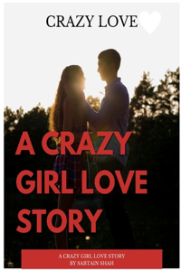crazy girl love story