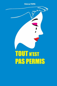 Tout n'est pas permis