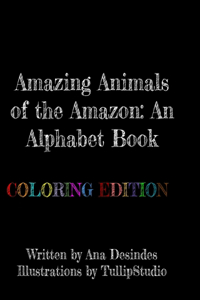 Amazing Animals of the Amazon