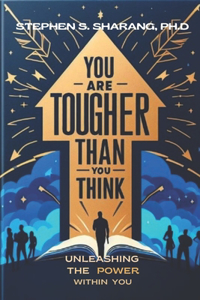 You Are Tougher Than You Think