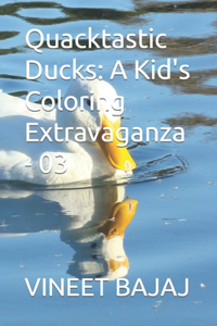 Quacktastic Ducks