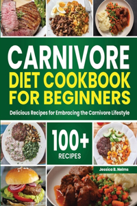 Carnivore Diet Cookbook for Beginners