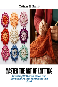 Master the Art of Knitting
