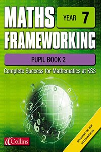 Maths Frameworking â€“ Year 7 Pupil Book 2