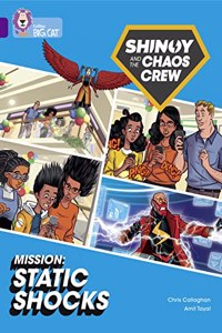 Shinoy and the Chaos Crew Mission: Static Shocks
