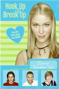 Hook Up or Break Up #1: Love Is Random Too