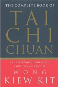 Complete Book of Tai Chi Chuan:
