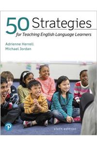 Pearson Etext for 50 Strategies for Teaching English Language Learners -- Access Card