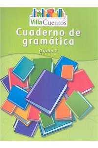 Villa Cuentos: Cuadernos de GramÃ¡tica (Grammar Practice Books) Grade 2