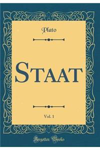 Staat, Vol. 1 (Classic Reprint)