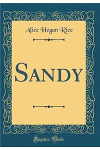 Sandy (Classic Reprint)
