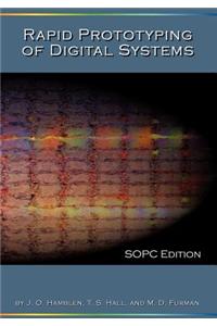 Rapid Prototyping of Digital Systems