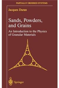 Sands, Powders, and Grains