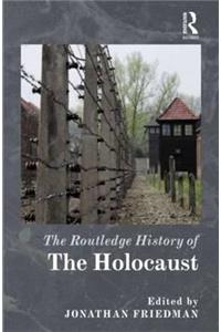 Routledge History of the Holocaust
