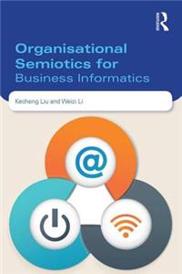 Organisational Semiotics for Business Informatics