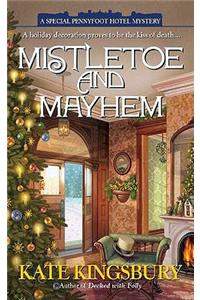 Mistletoe and Mayhem