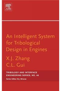 Intelligent System for Engine Tribological Design