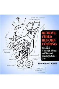 Remove Child Before Folding