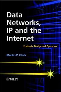 Data Networks, IP and the Internet