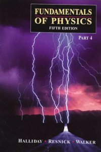 Fundamentals of Physics: Pt.4