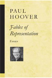 Fables of Representation: Essays
