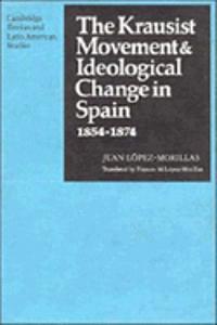 Krausist Movement and Ideological Change in Spain, 1854-1874