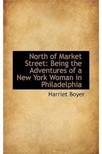 North of Market Street