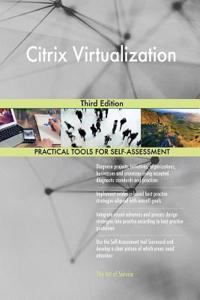 Citrix Virtualization Third Edition