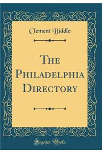 The Philadelphia Directory (Classic Reprint)