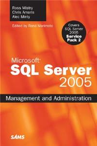 SQL Server 2005 Management and Administration