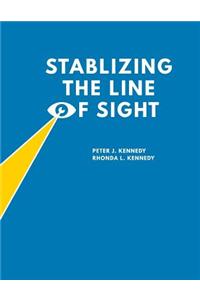 Stabilizing the Line of Sight