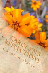 Carolyn's Reflections