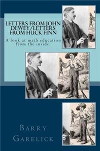 Letters from John Dewey/Letters from Huck Finn