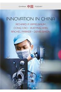 Innovation in China - Challenging the Global Science and Technology System
