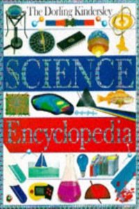 DK Science Encyclopedia