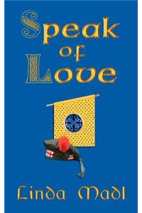 Speak of Love