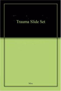 Trauma Slide Set