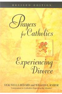 Prayers for Catholics Experiencing Divorce