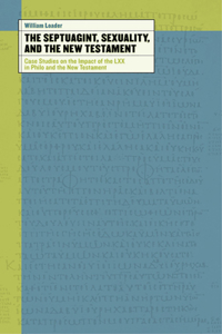 Septuagint, Sexuality, and the New Testament