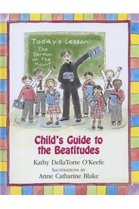 Child's Guide to the Beatitudes