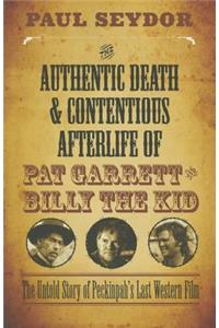 The Authentic Death & Contentious Afterlife of Pat Garrett and Billy the Kid