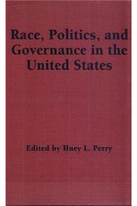 Race, Politics, and Governance in the United States
