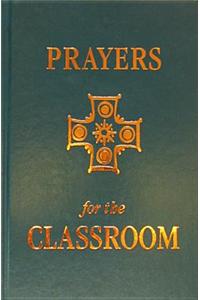 Prayers for the Classroom