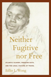 Neither Fugitive Nor Free