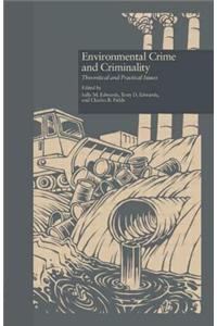 Environmental Crime and Criminality