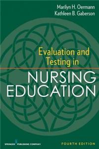 Evaluation and Testing in Nursing Education